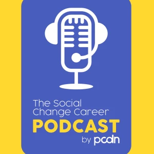 The Social Change Career Podcast