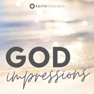 God Impressions with Susie Larson