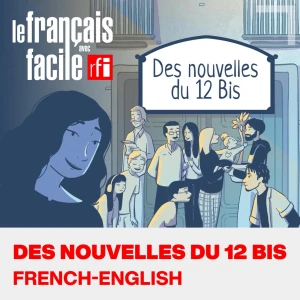 Des nouvelles du 12 bis: the podcast in French-English