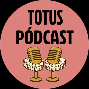 Totus Pódcast