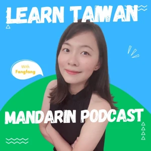 Learn Taiwan Mandarin Podcast