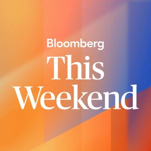 Bloomberg This Weekend
