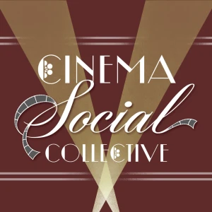 Cinema Social Collective