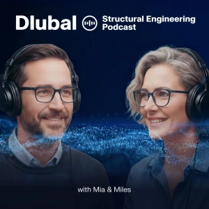 The Dlubal Structural Engineering Podcast