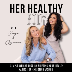 Her Healthy Body - Lose Weight, Workouts, High Protein, Metabolism, Consistency, GLP-1