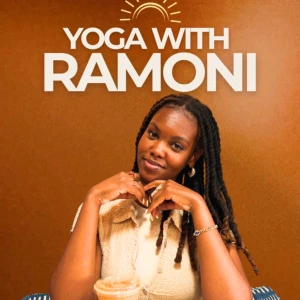 Yoga with Ramoni Podcast | Personal and Spiritual Growth for Everyday Women