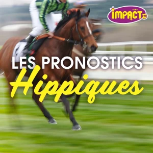 Les pronostics hippiques - Impact FM
