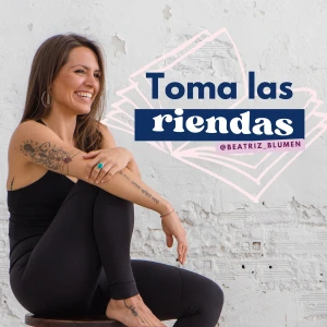 Toma las riendas