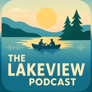 The Lakeview Podcast