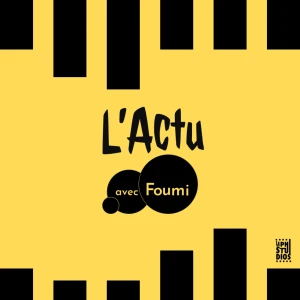 L'Actu avec Foumi
