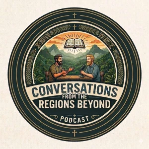 Conversations from the Regions Beyond