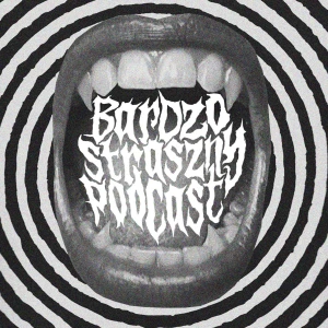 Bardzo straszny podcast