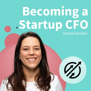 Becoming A Startup CFO