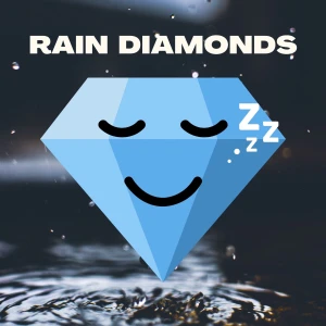 Rain Diamonds Sounds