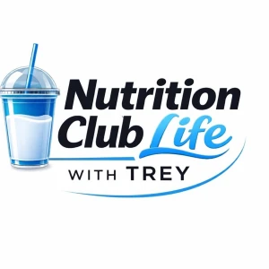 Nutrition Club Life with Trey