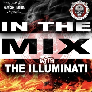 IN THE MIX WITH THE ILLUMINATI