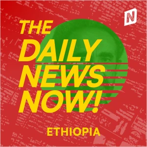 Ethiopia News Today | 2 Min News | The Daily News Now!