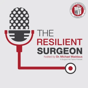 The STS Resilient Surgeon Podcast