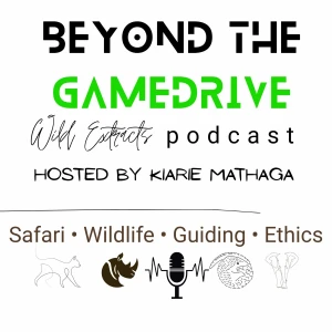 Beyond the Game Drive