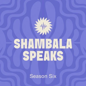 Shambala Speaks