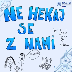 NE HEKAJ SE Z NAMI