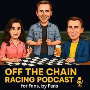 Off the Chain! Racing Podcast