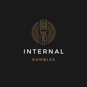 Internal Rambles
