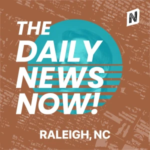 Raleigh News Today | 2 Min News | The Daily News Now!