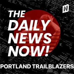 Portland Trailblazers News Today | 2 Min News | The Daily News Now!
