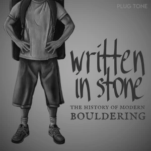 Written in Stone: Climbing History