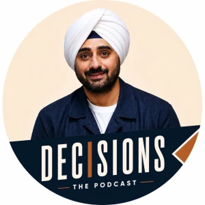 Decisions The Podcast