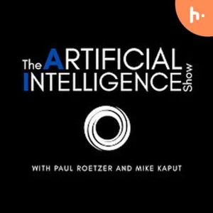 The Artificial Intelligence Show Podcast