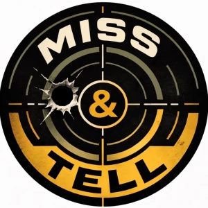 Miss & Tell