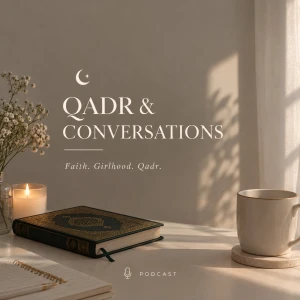 Qadr and Conversations