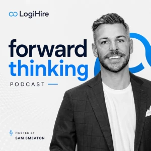 Forward Thinking - The Freight, Logistics & Supply Chain Podcast