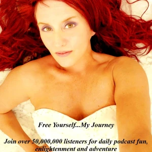FREE YOURSELF...MY JOURNEY