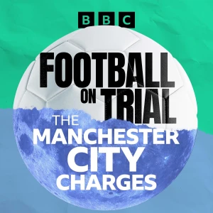 Football on Trial: The Manchester City Charges