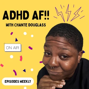 ADHD AF!!