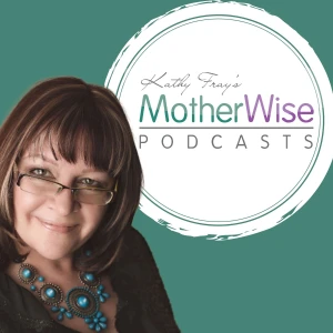 MOTHERWISE: Pregnancy, Birth, Babies & Real Birth Stories with midwife Kathy Fray