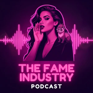 The Fame Industry - Célébrités et coulisses