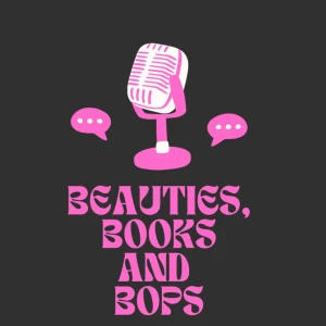 Beauties, Books and Bops
