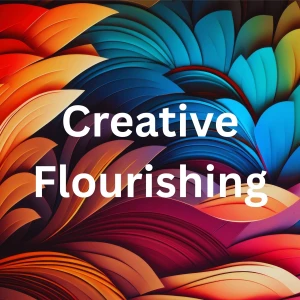 Creative Flourishing