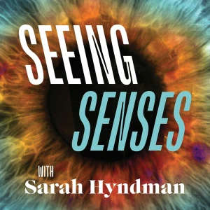 Seeing Senses with Sarah Hyndman