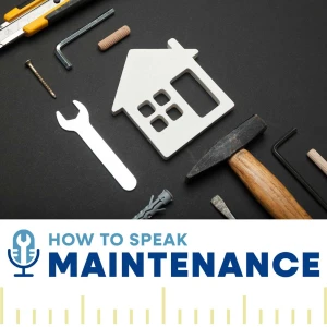 How to Speak Maintenance - Tips For And From The Multifamily Industry