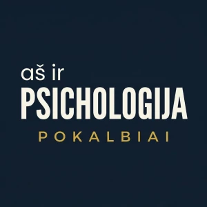 Aš ir psichologija pokalbiai