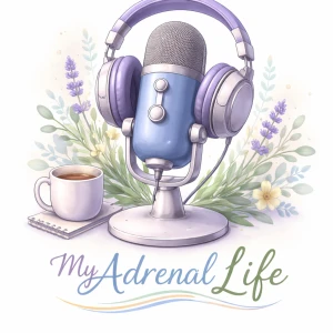 My Adrenal Life