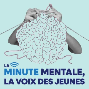La Minute mentale, la voix des jeunes