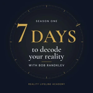 Reality Lifeline | Reality Transurfing & Beyond, with Bob Randklev