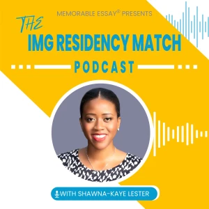 The IMG Residency Match Podcast