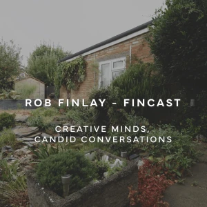 Fincast: Creative Minds, Candid Conversations